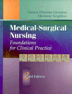 Medical-Surgical Nursing: Foundations for Clinical Practice