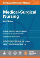 Medical-Surgical Nursing: Review and Resource Manual
