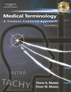 Medical Terminology: A Student-Centered Approach