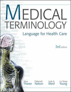 Medical Terminology: Language for Healthcare - Thierer, Nina