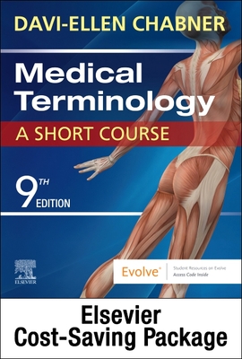 Medical Terminology Online with Elsevier Adaptive Learning for Medical Terminology: A Short Course (Access Card and Textbook Package) - Chabner, Davi-Ellen, Ba