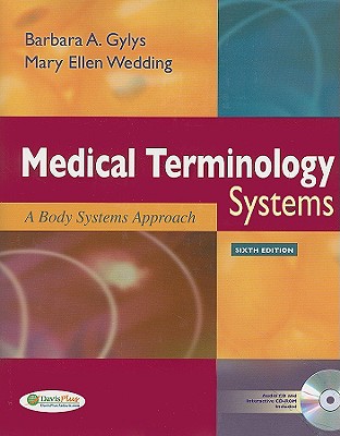 Medical Terminology Systems A Body Systems Approach Book