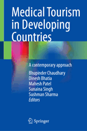 Medical Tourism in Developing Countries: A contemporary approach