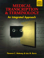 Medical Transcription and Terminology: An Integrated Approach