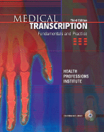Medical Transcription: Fundamentals & Practice