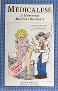 Medicalese: A Humorous Medical Dictionary
