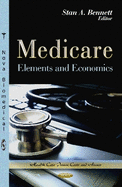 Medicare: Elements & Economics
