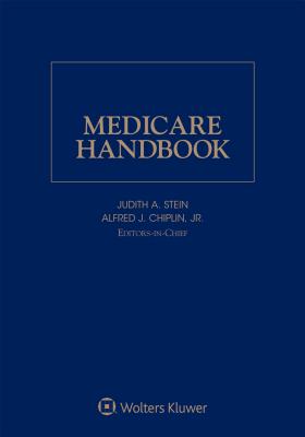 Medicare Handbook: 2019 Edition - Chiplin Jr, Alfred J, and Stein, Judith A