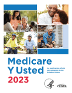Medicare Y Usted 2023: The Official U.S. Government Medicare Handbook