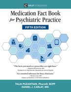Medication Fact Book for Psychiatric Practice, Fifth Edition