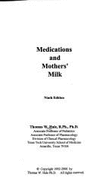 Medications and Mothers' Milk - Hale, Thomas W.