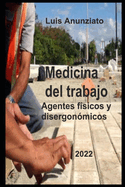 Medicina del Trabajo: Agentes F?sicos y Disergon?micos