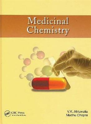 Medicinal Chemistry - Ahluwalia, V K, and Chopra, Mahu