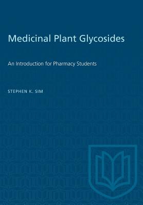 Medicinal Plant Glycosides - Sim, Stephen K