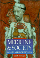 Medicine and Society in Later Medieval England