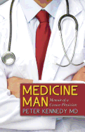 Medicine Man: Memoir of a Cancer Physician