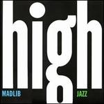 Medicine Show No. 7: High Jazz