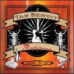 Medicine - Tab Benoit
