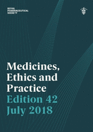 Medicines, Ethics and Practice: The professional guide for pharmacists