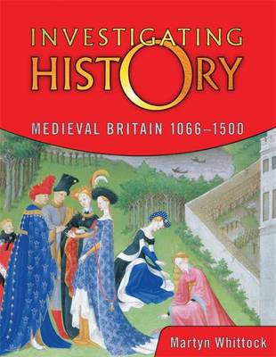 Medieval Britain 1066-1500: Mainstream Edition - Whittock, Martyn J.