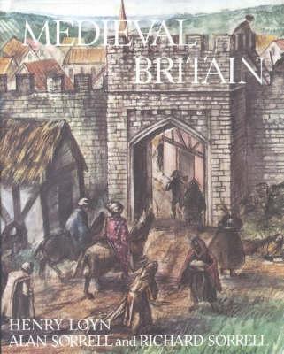 Medieval Britain - Loyn, Henry