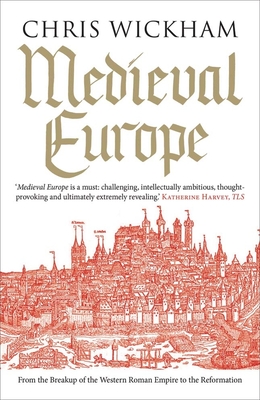 Medieval Europe - Wickham, Chris