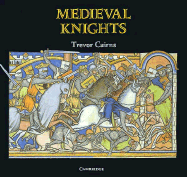 Medieval Knights - Cairns, Trevor