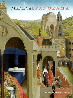 Medieval Panorama - Bartlett, Robert (Editor)
