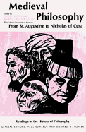 Medieval philosophy; from St. Augustine to Nicholas of Cusa