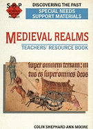 Medieval Realms: Special Needs Support Materials: The Schools History Project