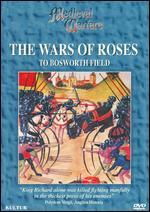 Medieval Warfare: The Wars of the Roses