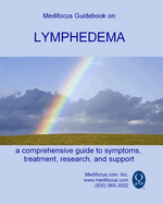 Medifocus Guidebook on: Lymphedema