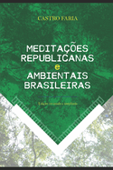 Medita??es republicanas e ambientais brasileiras: Edi??o revisada e ampliada