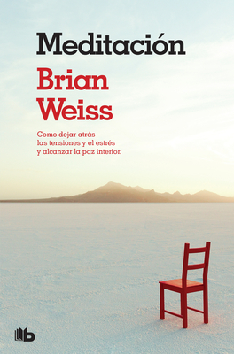 Meditacion / Meditation - Weiss, Brian