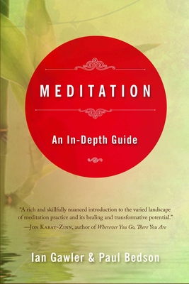 Meditation: An In-Depth Guide - Gawler, Ian, and Bedson, Paul