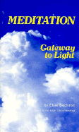 Meditation-Gateway to Light