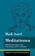 Meditationen: Selbstbetrachtungen (Band 28, Klassiker in neuer Rechtschreibung)