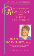 Meditations for Relaxation and Stress Reduction