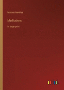 Meditations: in large print