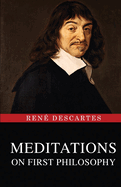 Meditations on First Philosophy