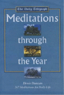 Meditations Through the Year: Saturday Meditations for the "Daily Telegraph"