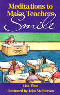 Meditations to make teachers smile