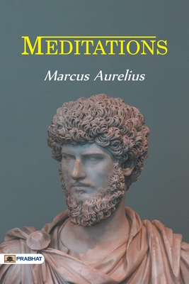 Meditations - Aurelius, Marcus