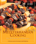 Mediterranean Cooking: Over 400 Delicious, Healthful Recipes a Culinary Journey from Spain to the Middle East - Blasi, Cristina, and Net, Marta Busquets, and Gioffre, Rosalba