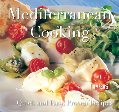 Mediterranean Cooking: Quick and Easy Recipes - Steer, Gina (General editor), and Sutherland, Diane, and Sutherland, Jon