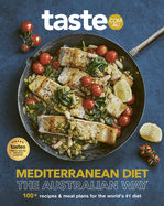 Mediterranean Diet - The Australian Way: The new bestselling cookbook from Australia's favourite food site for fans of RecipeTin Eats, Jamie Oliver and Michael Mosley