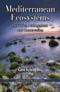 Mediterranean Ecosystems: Dynamics, Management and Conservation