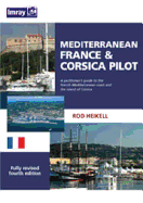 Mediterranean France and Corsica Pilot: A guide to the French Mediterranean coast and the island of Corsica