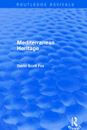 Mediterranean Heritage (Routledge Revivals)