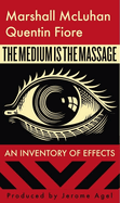Medium Is the Massage